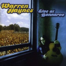 Warren Haynes, CD LIVE AT BONNAROO