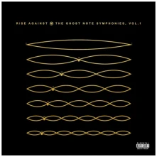 Rise Against, CD The Ghost Note Symphonies, Vol. 1