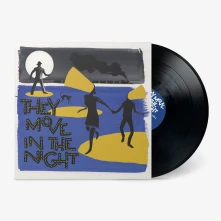 Vinyl V/A - THEY MOVE IN THE NIGHT