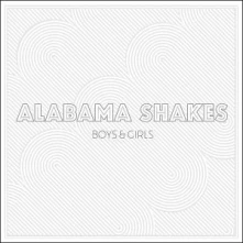 Alabama Shakes, CD ALABAMA SHAKES - BOYS & GIRLS