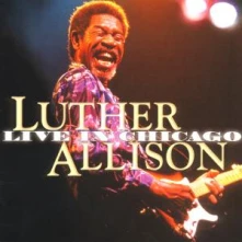 Luther Allison, CD LIVE IN CHICAGO