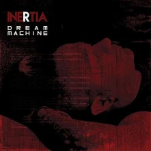 CD INERTIA - DREAM MACHINE