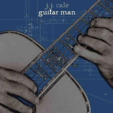 J.J. Cale, CD GUITAR MAN