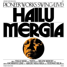 CD MERGIA, HAILU - PIONEER WORKS
