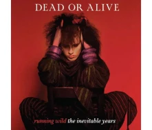 Dead or Alive, Vinyl RUNNING WILD - THE INEVITABLE YEARS