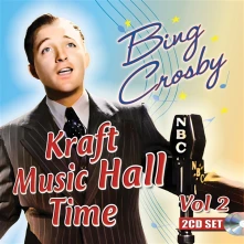 Bing Crosby, CD KRAFT MUSIC HALL TIME:...