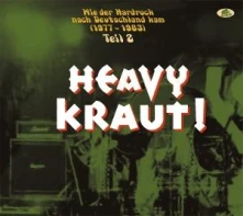 CD HEAVY KRAUT! VOL. 2 WIE DER HARDROCK NACH DEUTSCHLAND KAM, 1977-1983