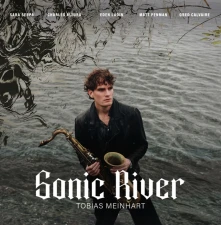 Tobias Meinhart, CD SONIC RIVER