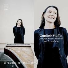 CD NEPOMNYASHCHAYA, ALEXA... - GOTTLIEB MUFFAT: COMPONIMENTI MUSICALI PER IL CEMBALO