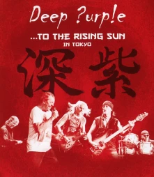 Deep Purple, Blu-ray TO THE RISING SUN (IN ...