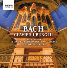 CD FILSELL, JEREMY - BACH CLAVIER-UBUNG III - THE ORGANS & CHOIR OF SAINT THOMAS CHURCH, FIFTH AVENUE, NEW YORK