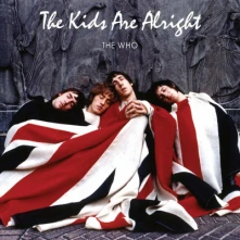 The Who, Vinyl THE KIDS ARE ALRIGHT