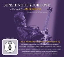 CD SUNSHINE OF YOUR LOVE - A CONCERT FOR JACK BRUCE