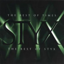 Styx, CD THE BEST OF TIMES