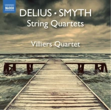 CD Villiers Quartet - Delius/Smyth: String Quartets