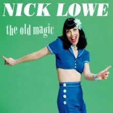 Nick Lowe, CD OLD MAGIC