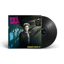 Billy Idol, Vinyl DREAM INTO IT