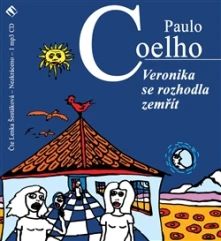 Paulo Coelho, CD Veronika sa rozhodla zomrieť