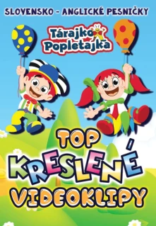 DVD Top Kreslené Videoklipy (Slovensko-Anglické Pesničky)