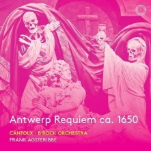CD B'ROCK ORCHESTRA / CANTOL - ANTWERP REQUIEM CA. 1650