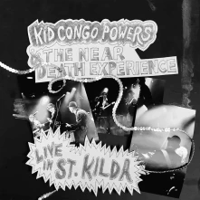 CD KID CONGO POWERS & THE NE - LIVE AT ST. KILDA