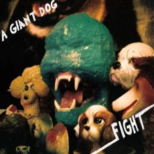 Vinyl A GIANT DOG - FIGHT