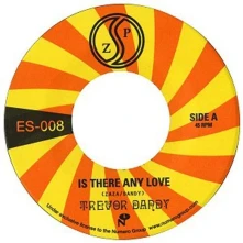 Vinyl DANDY, TREVOR - IS THERE ANY LOVE