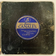CD CANALES, LANCE - BLESSING AND THE CURSE