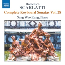 CD KANG, SANG WOO - DOMENICO SCARLATTI: COMPLETE KEYBOARD SONATAS VOL. 28