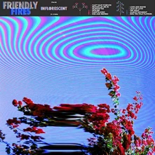 Vinyl FRIENDLY FIRES - INFLORESCENT/BLACK LP