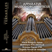 CD Foccroulle, Bernard - Muffat: Apparatus Musico-Organisticus