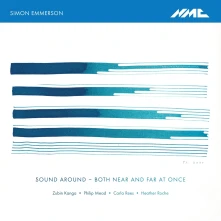 Philip Mead & Simon Emmerson, CD SOUND AROUND - BOTH NEAR AND FAR AT ONCE
