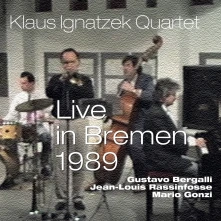 CD Klaus Ignatzek Quartet - Live In Bremen 1989