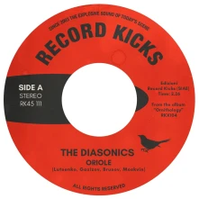 The Diasonics, Vinyl 7-ORIOLE