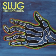Slug, CD HIGGLEDYPIGGLEDY