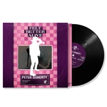 Peter Doherty, Vinyl FELT BETTER ALIVE