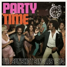 CD PARTY TIME - THE SUNSHOT SINGLES 1974