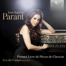 CD DEL CAMPO, EVA - JEAN-BAPTISTE PARANT: PREMIER LIVRE DE PIECES DE CLAVECIN