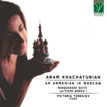 Victoria Terekiev, CD Terekiev, Victoria - Khachaturian-an Armenian In Moscow (Piano Works I)