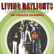 CD LIVING DAYLIGHTS - LET'S LIVE FOR TODAY