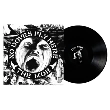 The Mob, Vinyl NO DOVES FLY HERE