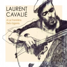 CD CAVALIE, LAURENT - A LA FRONTIERA DELS GIGANTS