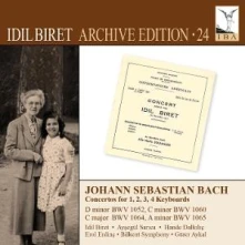 CD J.S. BACH: CONCERTOS FOR 1, 2, 3, 4 KEYBOARDS - IDIL BIRET ARCHIVE EDITION, VOL. 24