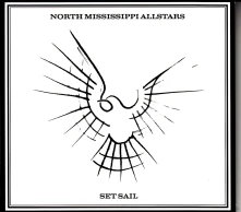 North Mississippi Allstars, CD SET SAIL