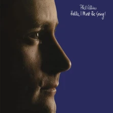 CD COLLINS, PHIL - HELLO I MUST BE GOING