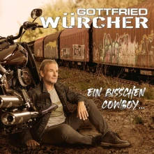 CD WURCHER, GOTTFRIED - EIN BISSCHEN COWBOY