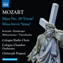 CD Cologne Radio Choir / Col - Mozart: Mass No. 18 Great/Missa Brevis Spaur