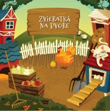 Ujo Lubo a Junior, Kniha Zvieratká na dvore (+ CD)