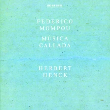 CD HENCK, HERBERT - FEDERICO MOMPOU: MUSICA CALLADA
