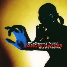 Danger Danger, CD DANGER DANGER - 4 THE HARD WAY